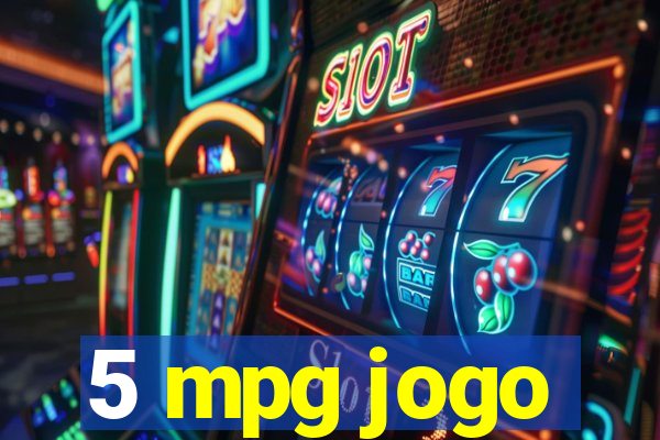 5 mpg jogo